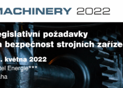Odborný seminář zaměřený na legislativu pro bezpečný provoz strojních zařízení MACHINERY 2022 proběhne již 17. května